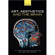 Art, Aesthetics, and the Brain