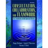 Consultation, Collaboration, and Teamwork for Students with Special Needs