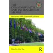 The Commonwealth and International Affairs: The Round Table Centennial Selection