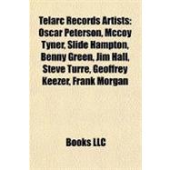 Telarc Records Artists : Oscar Peterson, Mccoy Tyner, Slide Hampton, Benny Green, Jim Hall, Steve Turre, Geoffrey Keezer, Frank Morgan