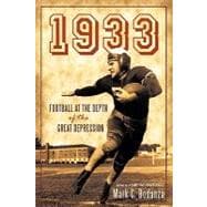 1933: Football at the Depth of the Great Depression
