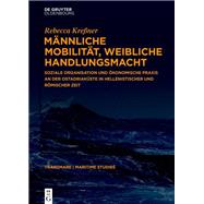 Männliche Mobilität, weibliche Handlungsmacht book cover, ISBN 9783112215234