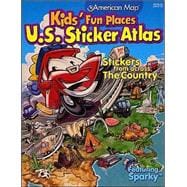 Kids' Fun Places U.S. Sticker Atlas: Stickers from Across the Country [With Stickers]