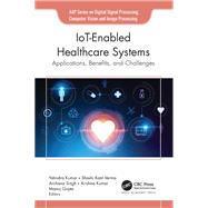 IoT-Enabled Healthcare Systems