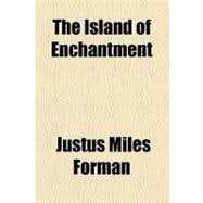 The Island of Enchantment