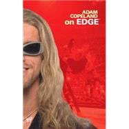 Adam Copeland On Edge