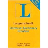 Langenscheidt Universal Croatian Dictionary: Croatian-English / English-Croatian