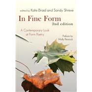 In Fine Form A Contemporary Look at Form Poetry