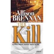 The Kill A Novel