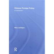 Chinese Foreign Policy : An Introduction