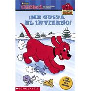 Clifford: ¡Me gusta el invierno! Winter Ice Is Nice (me Gusta El Invierno!)