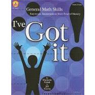 I've Got It! General Math Skills