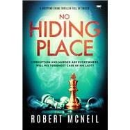 No Hiding Place A gripping crime thriller full of twists