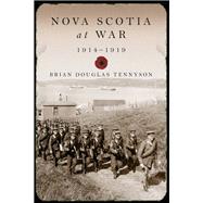 Nova Scotia at War, 1914-1919