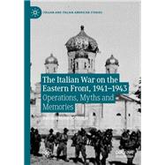 The Italian War on the Eastern Front, 1941-1943