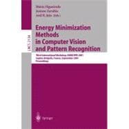 Energy Minimization Methods in Computer Vision and Pattern Recognition: Third International Workshop, Emmcvpr 2001, Sophia Antipolis, France, September 3-5, 2001, Proceedings