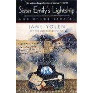 Sister Emily's Lightship and Other Stories