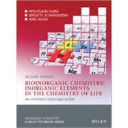 Bioinorganic Chemistry -- Inorganic Elements in the Chemistry of Life An Introduction and Guide