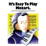 It's Easy to Play Mozart