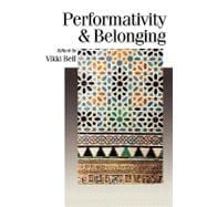 Performativity and Belonging