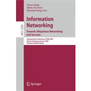 Information Networking. Towards Ubiquitous Networking and Services : International Conference, ICOIN 2007, Estoril, Portugal, January 23-25, 2007, Revised Selected Papers