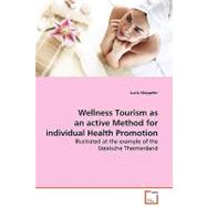 Wellness Tourism As an Active Method for Individual Health Promotion