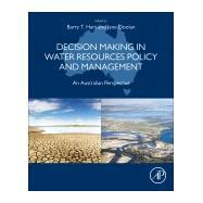 Decision Making in Water Resources Policy and Management
