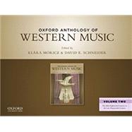 Oxford Anthology of Western Music Volume 2