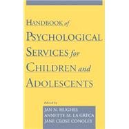 Handbook of Psychological Services for Children and Adolescents