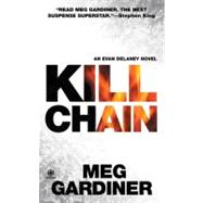 Kill Chain An Evan Delaney Novel