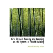 First Steps in Reading and Learning on the System of World-building