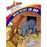 Noah Builds an Ark