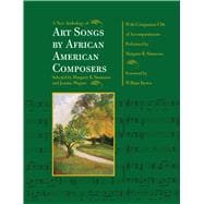 A New Anthology of Art Songs by African American Composers