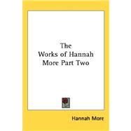 Works of Hannah More Part