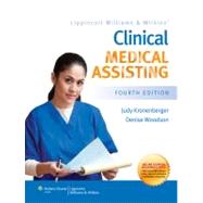 Lippincott Williams & Wilkins Clinical Medical Assisting 4e Text & Study Guide Package