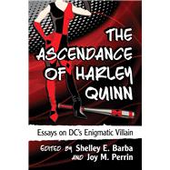 The Ascendance of Harley Quinn