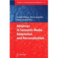 Advances in Semantic Media Adaptation and Personalization
