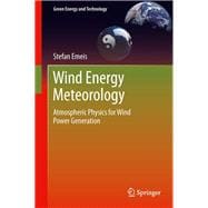 Wind Energy Meteorology