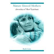 Mature Unwed Mothers