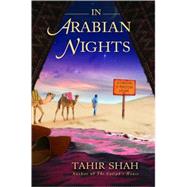 In Arabian Nights : A Caravan of Moroccan Dreams
