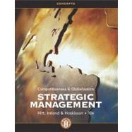 Strategic Management: Concepts : Competitiveness and Globalization