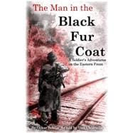 The Man in the Black Fur Coat