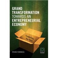 Grand Transformation Towards an Entrepreneurial Economy
