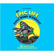 My Epic Life Daily Word Workout