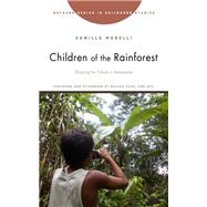 Children of the Rainforest