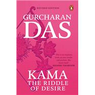 Kama: The Riddle of Desire
