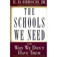 The Schools We Need And Why We Don't Have Them