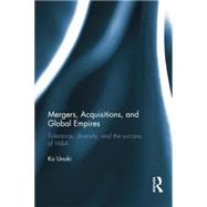 Mergers, Acquisitions and Global Empires: Tolerance, Diversity and the Success of M&A