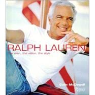 Ralph Lauren : The Man, the Vision, the Style