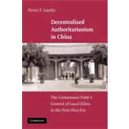 Decentralized Authoritarianism in China